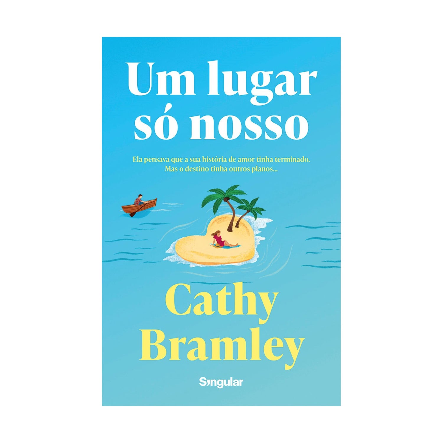Um Lugar Só Nosso de Cathy Bramley