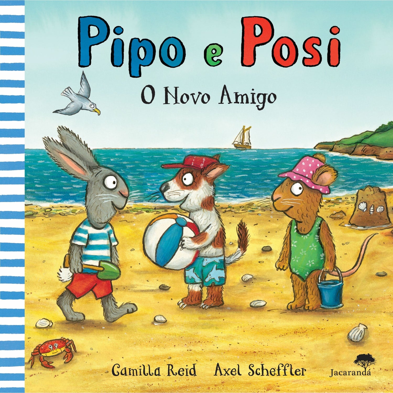 O Novo Amigo - Pipo E Posi de Axel Scheffler, Camilla Reid