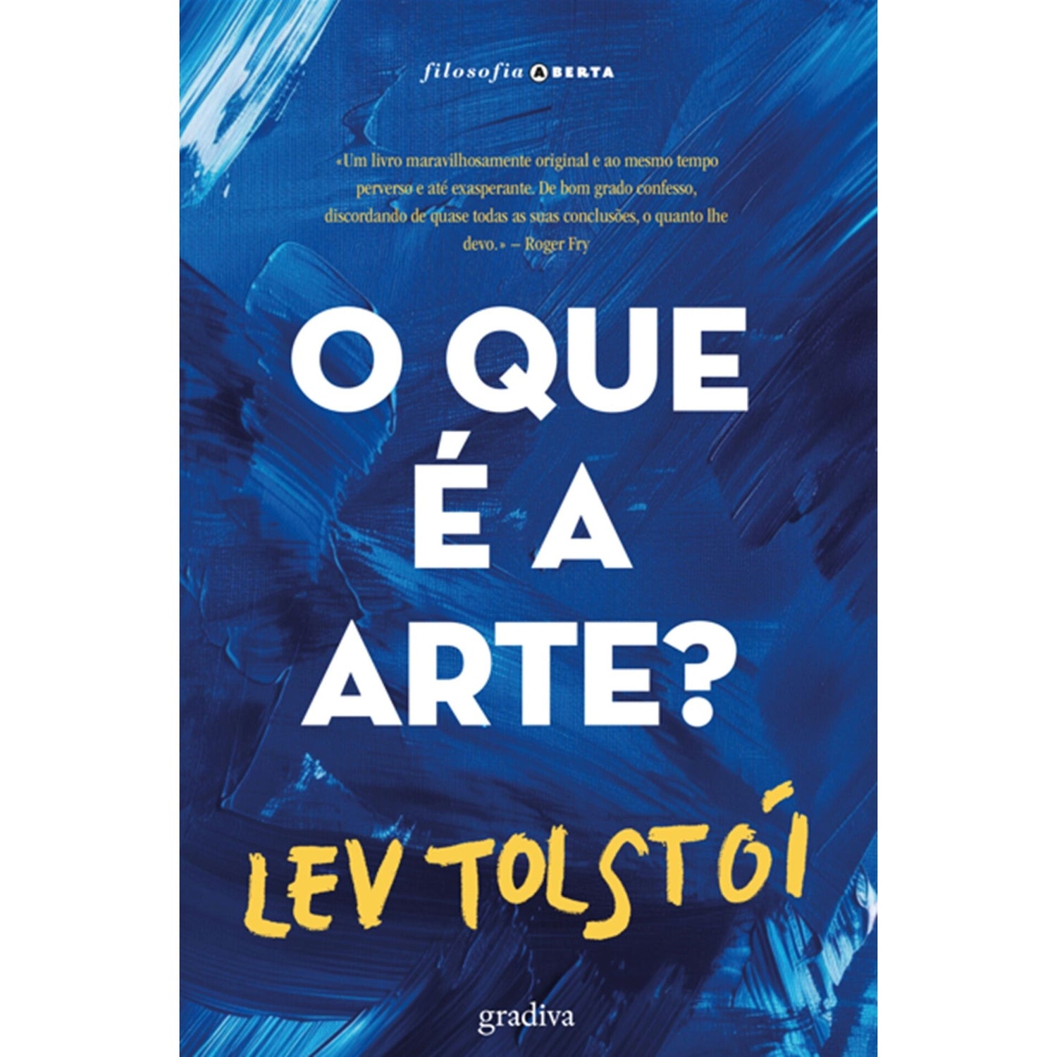 O Que É A Arte? de Lev Tolstoi