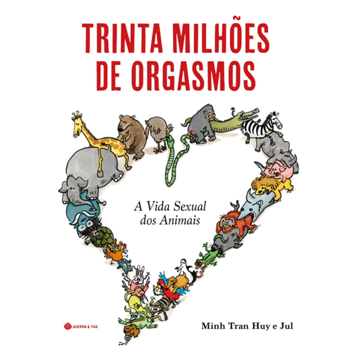Trinta Milhões De Orgasmos de Minh Tran Huy