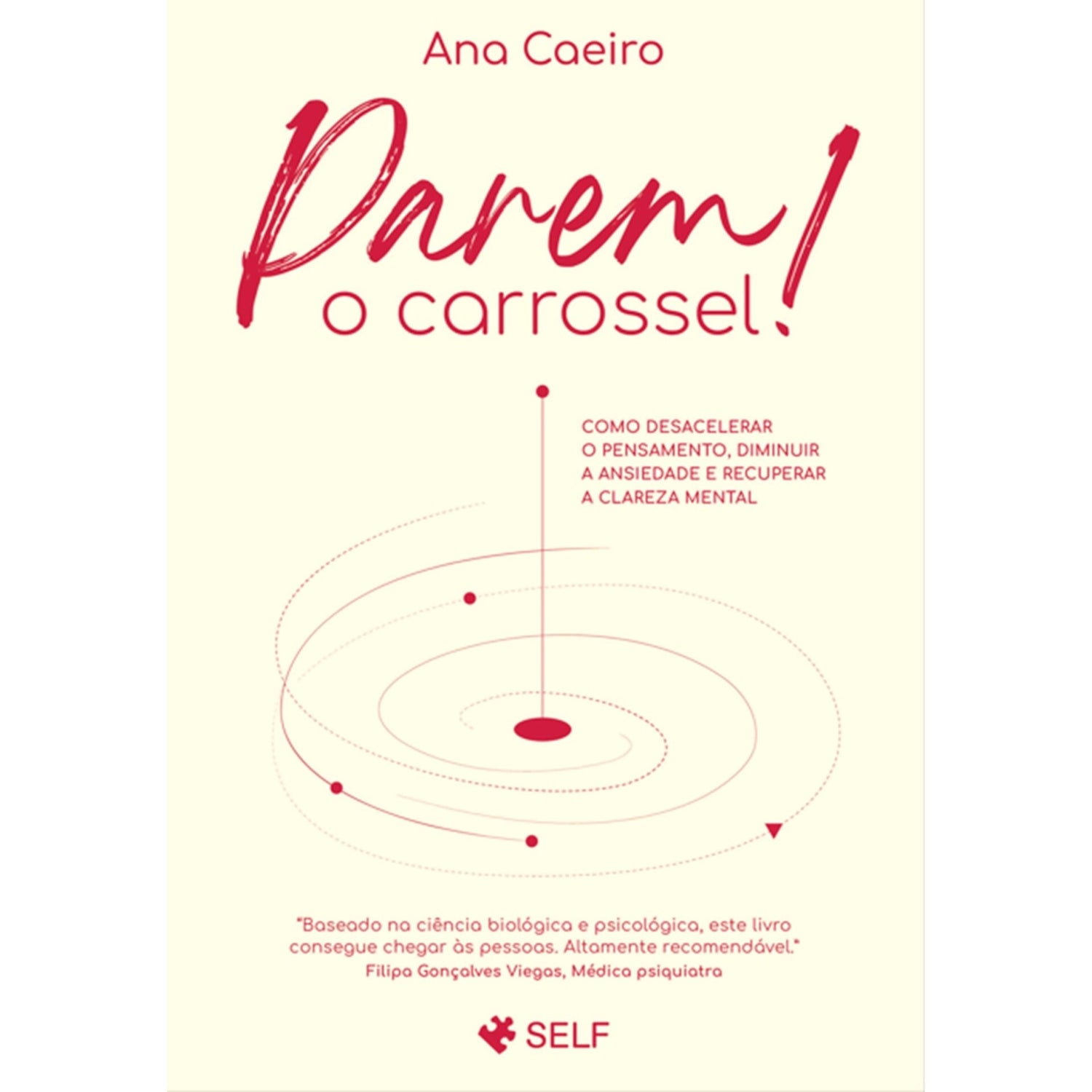 Parem O Carrossel! de Ana Caeiro