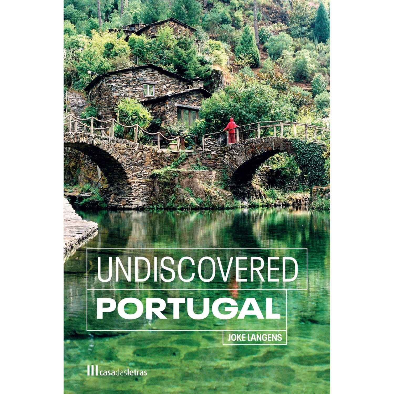 Portugal Undiscovered de Joke Langens