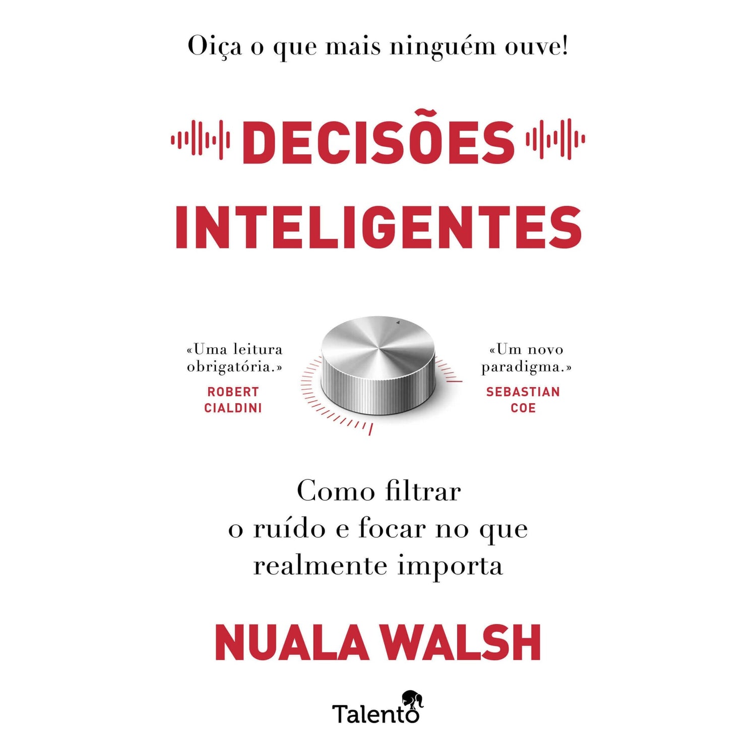Decisões Inteligentes de Nuala Walsh