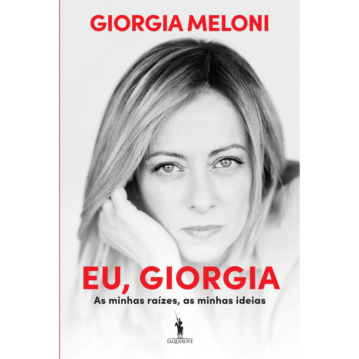 Eu, Giorgia  As Minhas Raízes, As Minhas Ideias de Giorgia Meloni