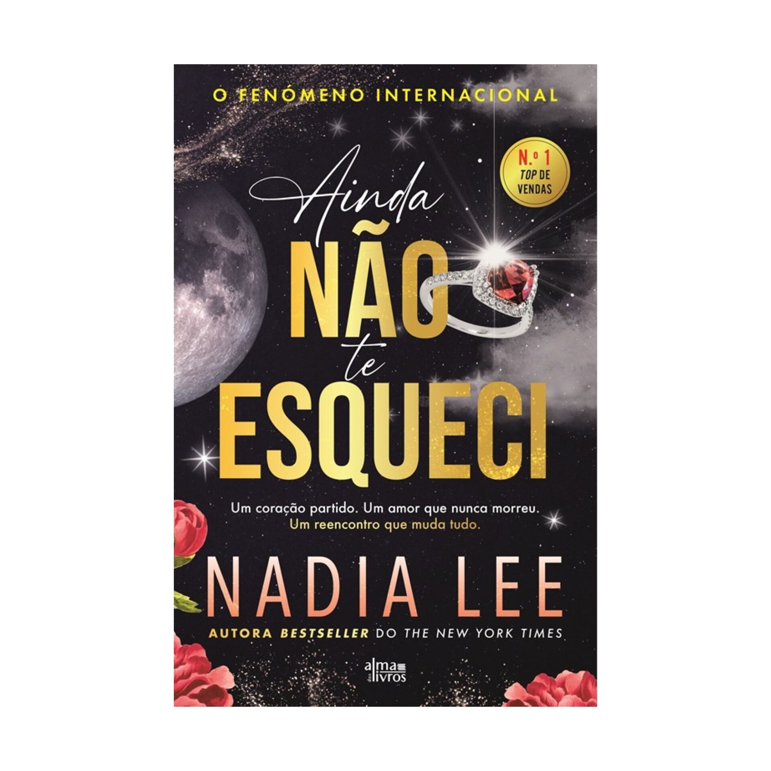 Ainda Não Te Esqueci de Nadia Lee
