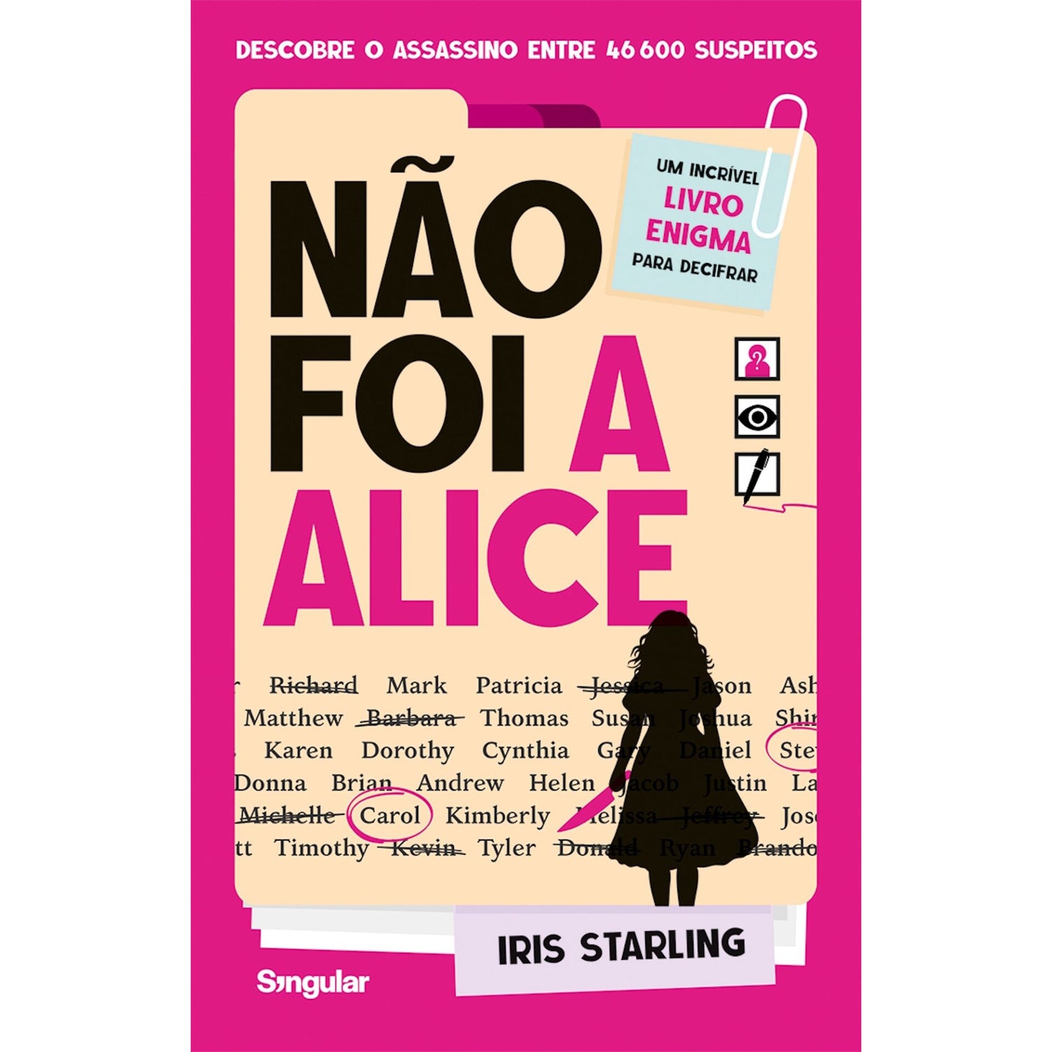 Não Foi A Alice de Iris Starling