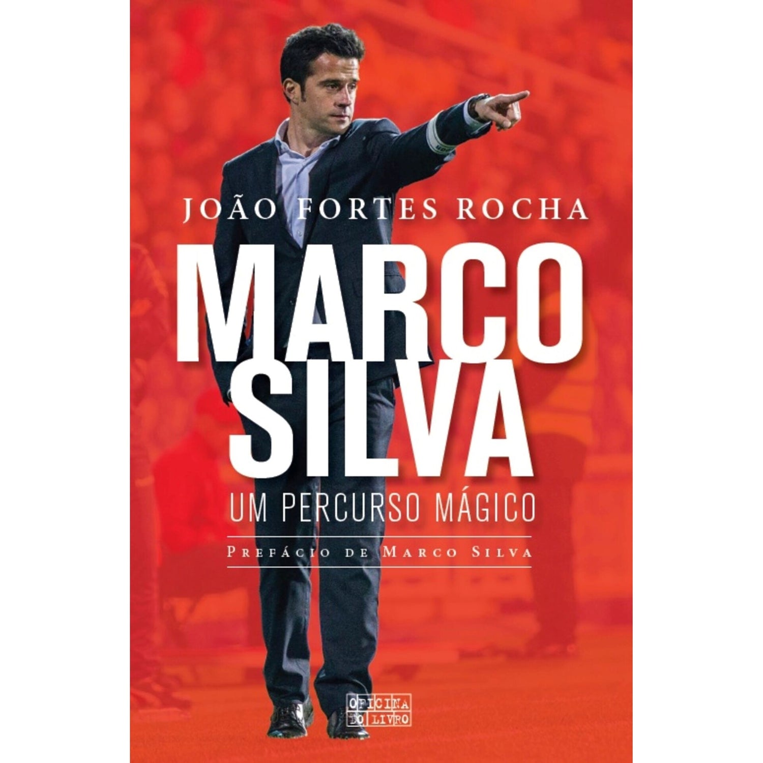 Marco Silva - Um Percurso Mágico de João Fortes Rocha