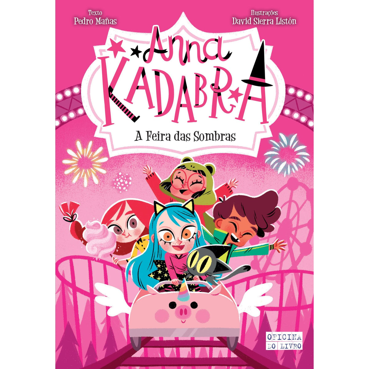 Anna Kadabra 11 - A Feira Das Sombras de Pedro Mañas E David Sierra Listón