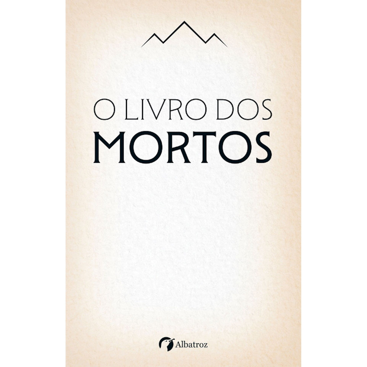 O Livro Dos Mortos Do Antigo Egito de Albatroz