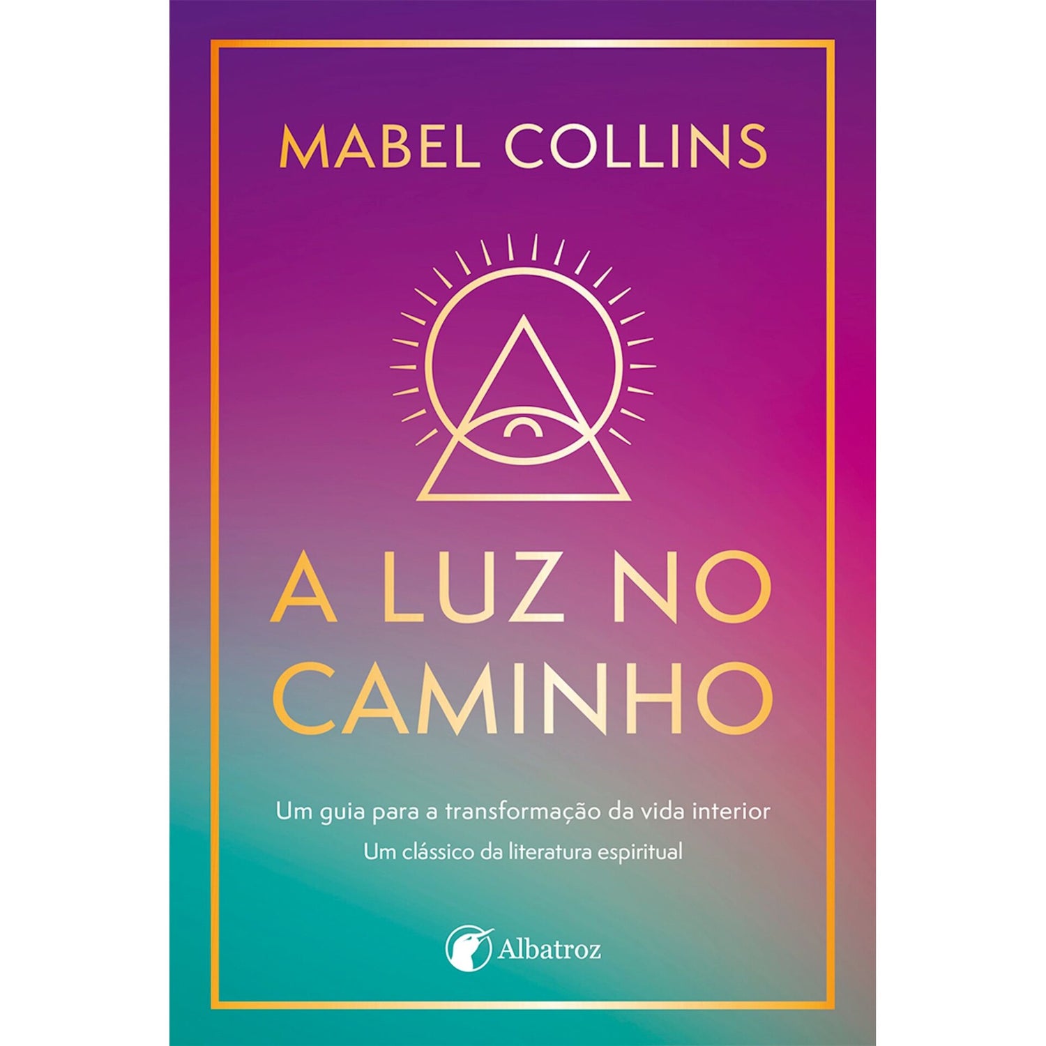 A Luz No Caminho de Mabel Collins