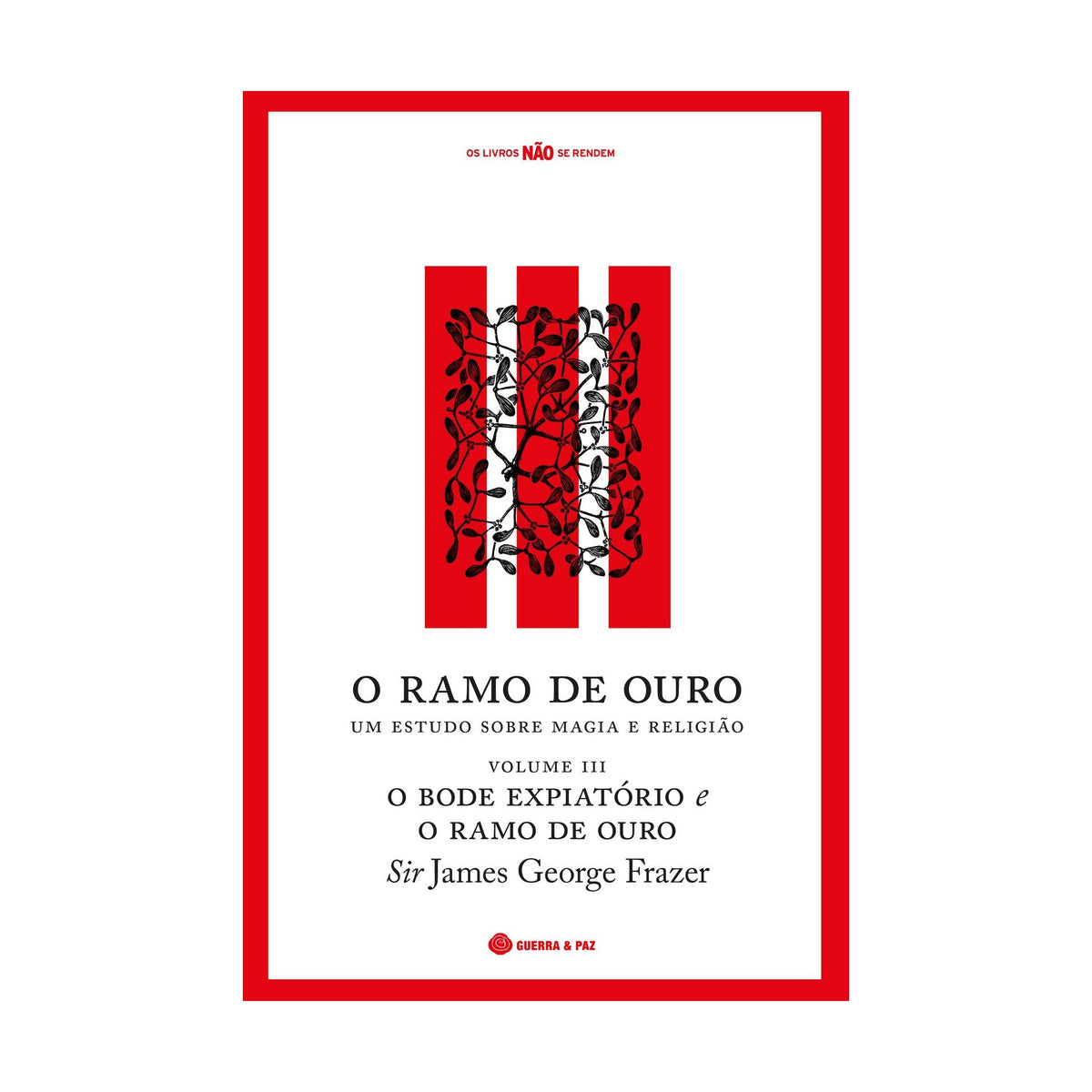 Livro O Ramo De Ouro de James Frazer