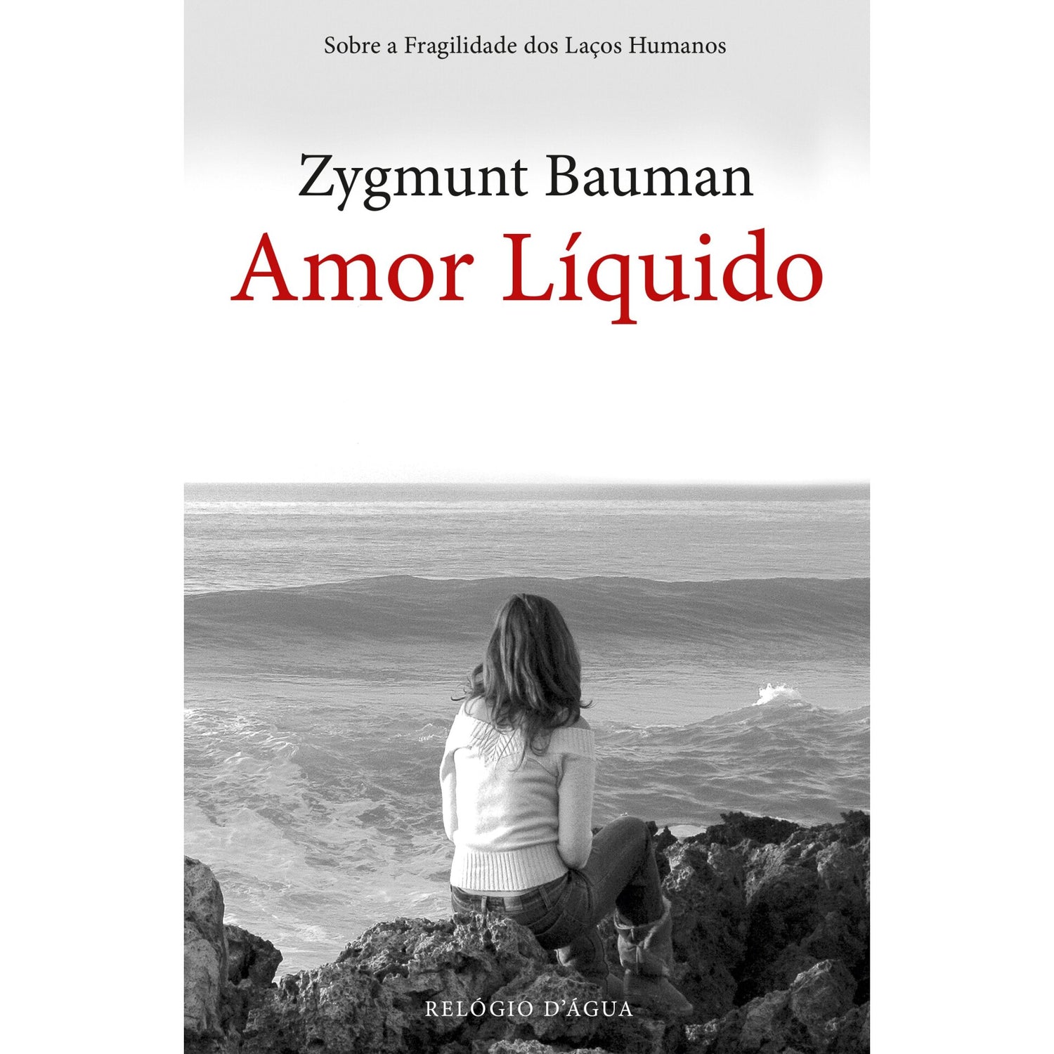 Amor Líquido de Zygmunt Bauman