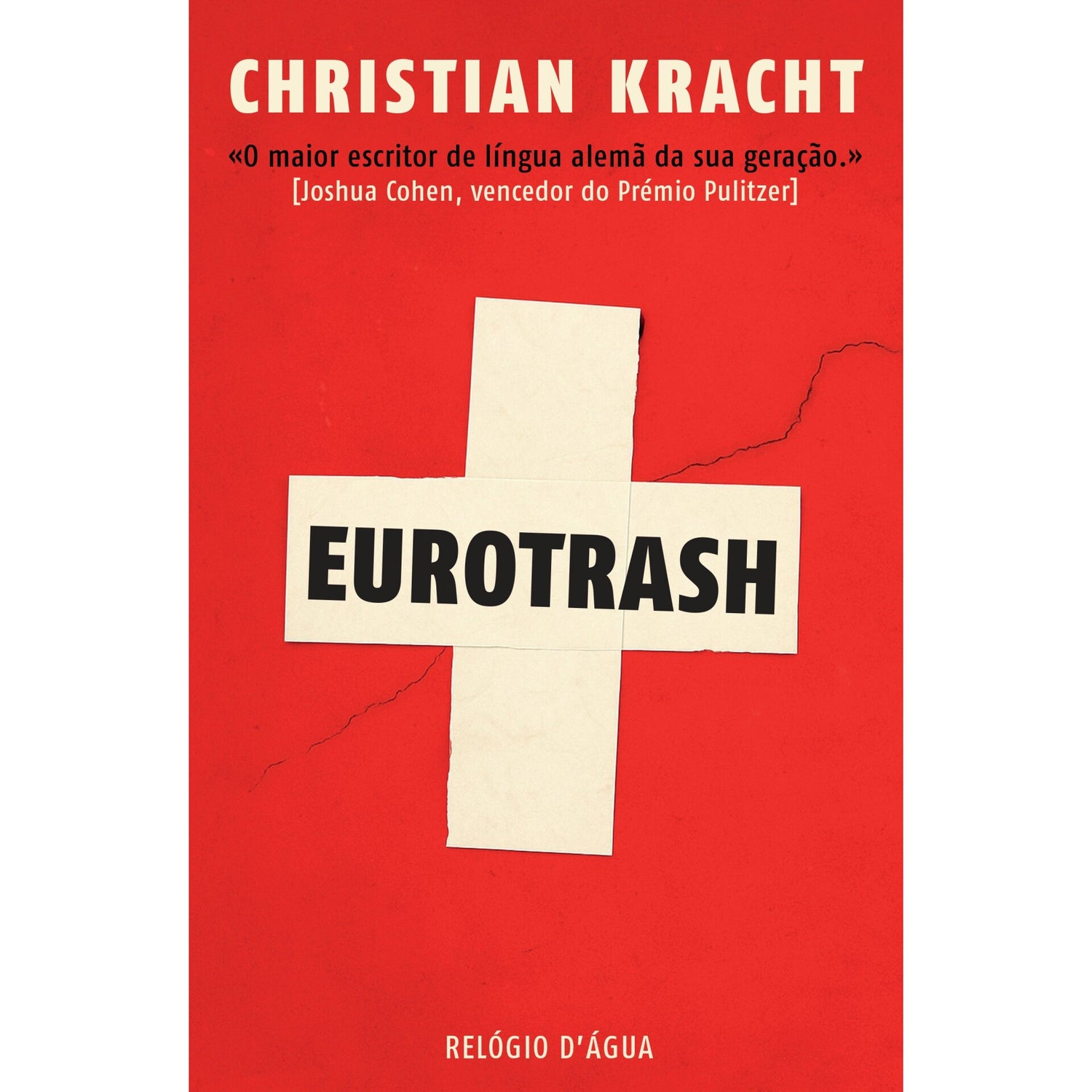 Eurotrash de Christian Kracht