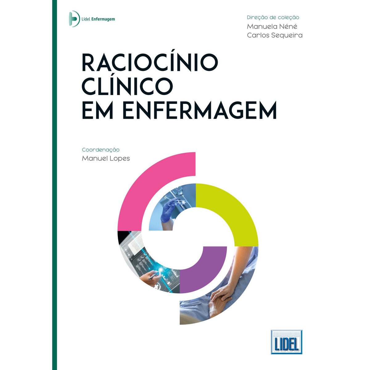 Raciocínio Clínico Em Enfermagem de Manuel Lopes