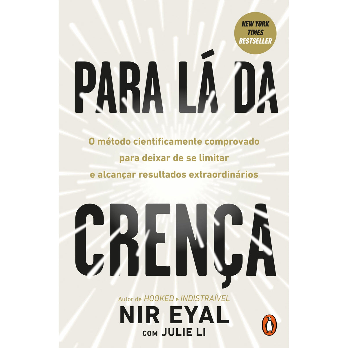Para Lá Da Crença de Nir Eyal E Julie Li