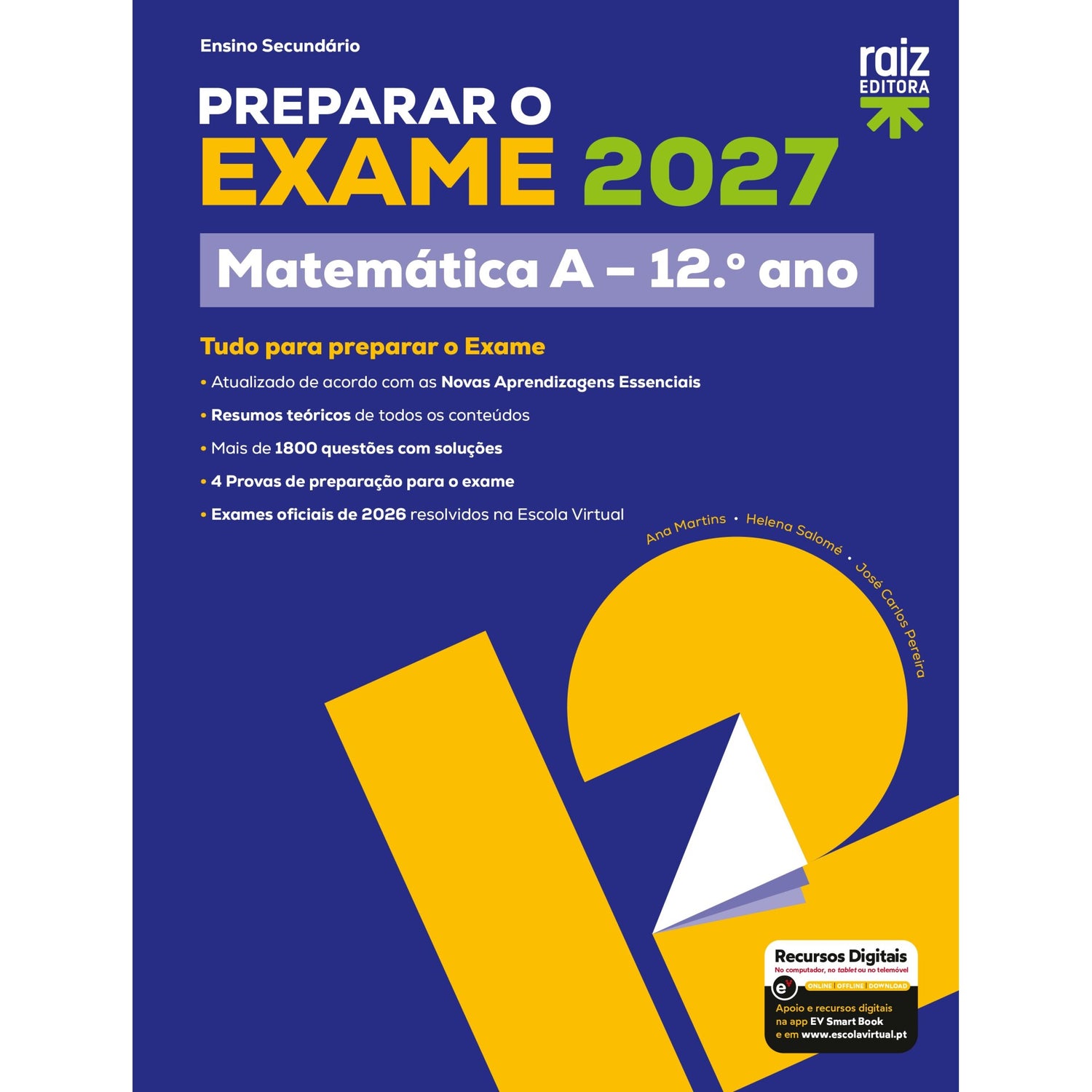 Preparar O Exame 2027 - Matemática A - 12.º Ano de Ana Sofia Martins, Helena Salomé E José Carlos Da Silva Pereira