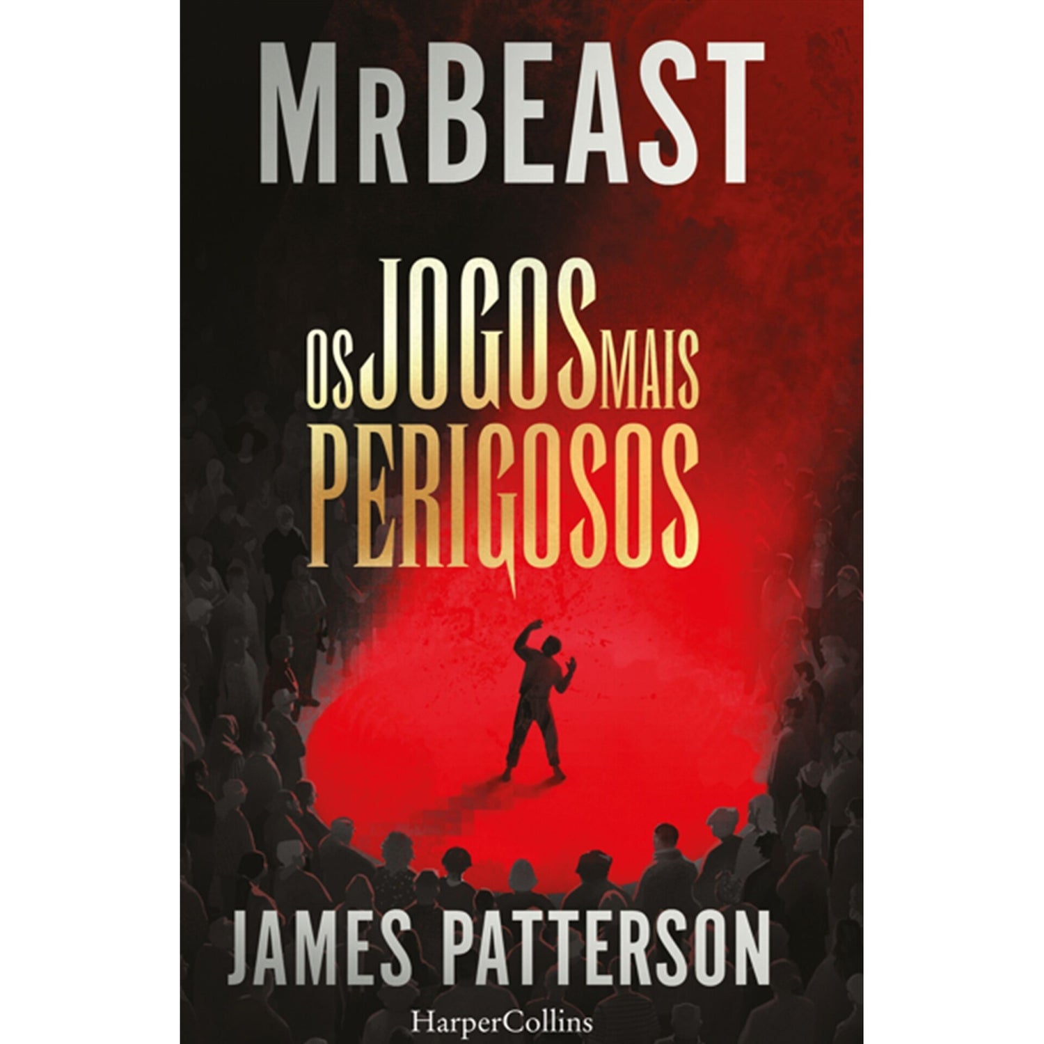 Os Jogos Mais Perigosos de Mrbeast,James Patterson