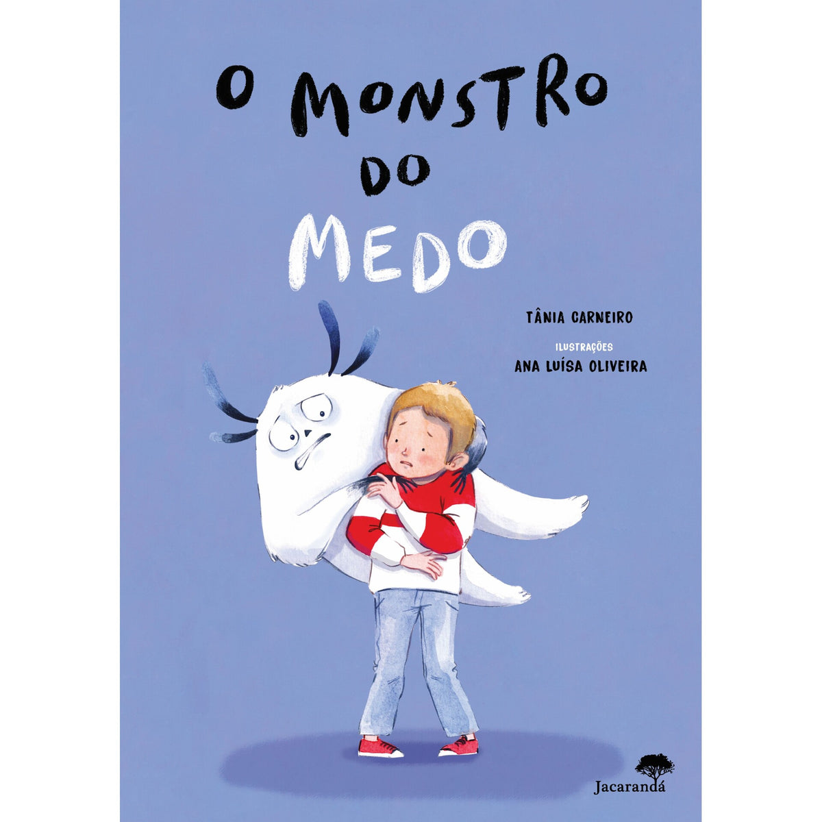 O Monstro Do Medo de Tânia Carneiro, Ana Luísa Oliveira