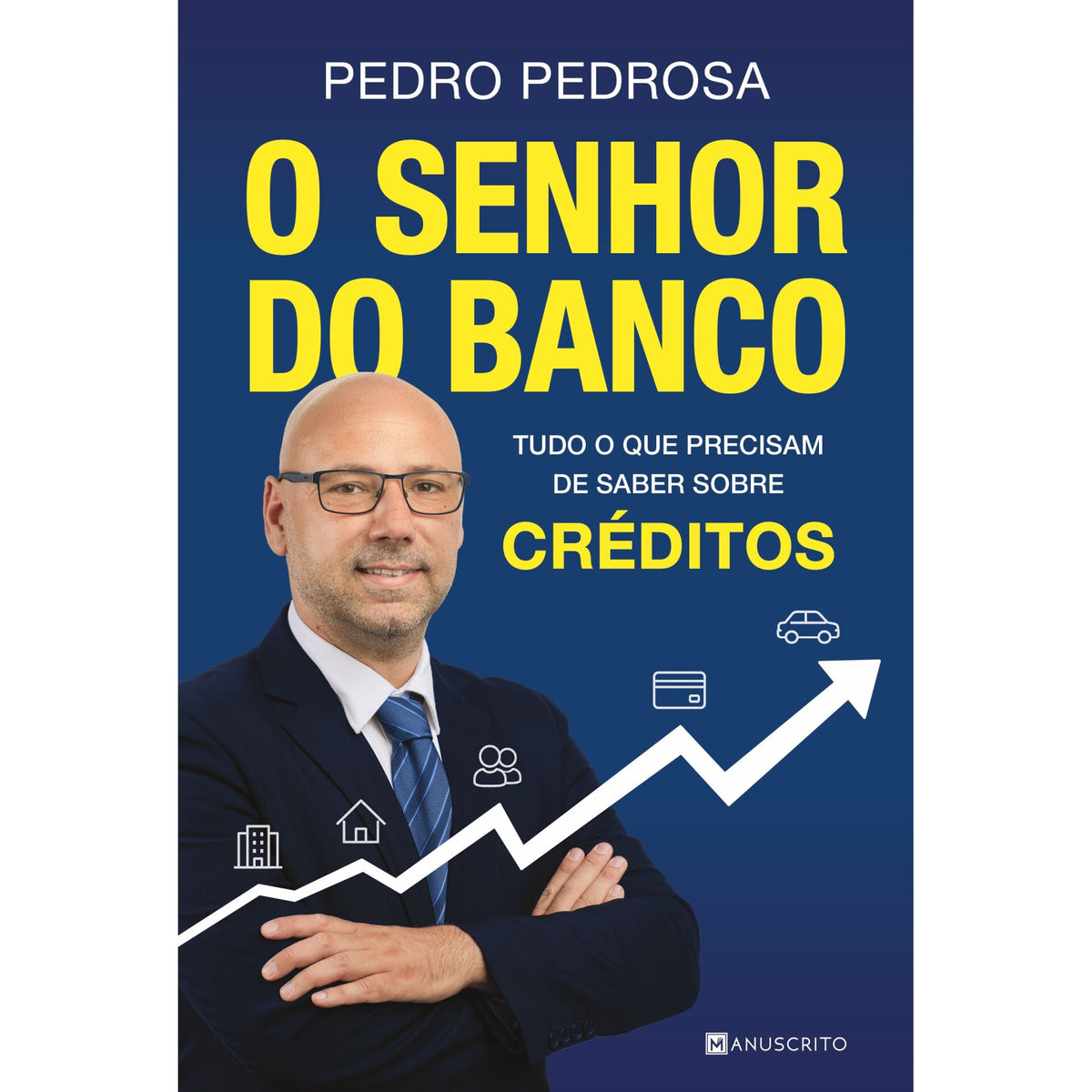 O Senhor Do Banco de Pedro Pedrosa
